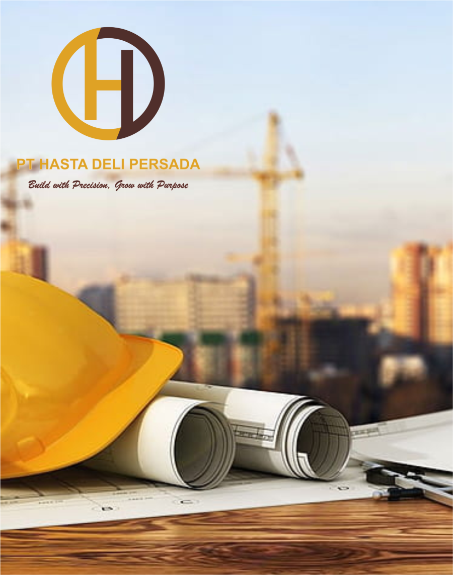 Cara PT Hasta Deli Persada Menjamin Mutu dan Ketepatan Waktu Proyek